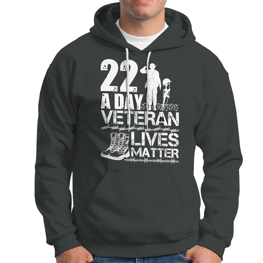 Veteran PTSD Hoodie 22 Every Day Veteran Lives Matter Suicide Awareness TS02 Printyourwear