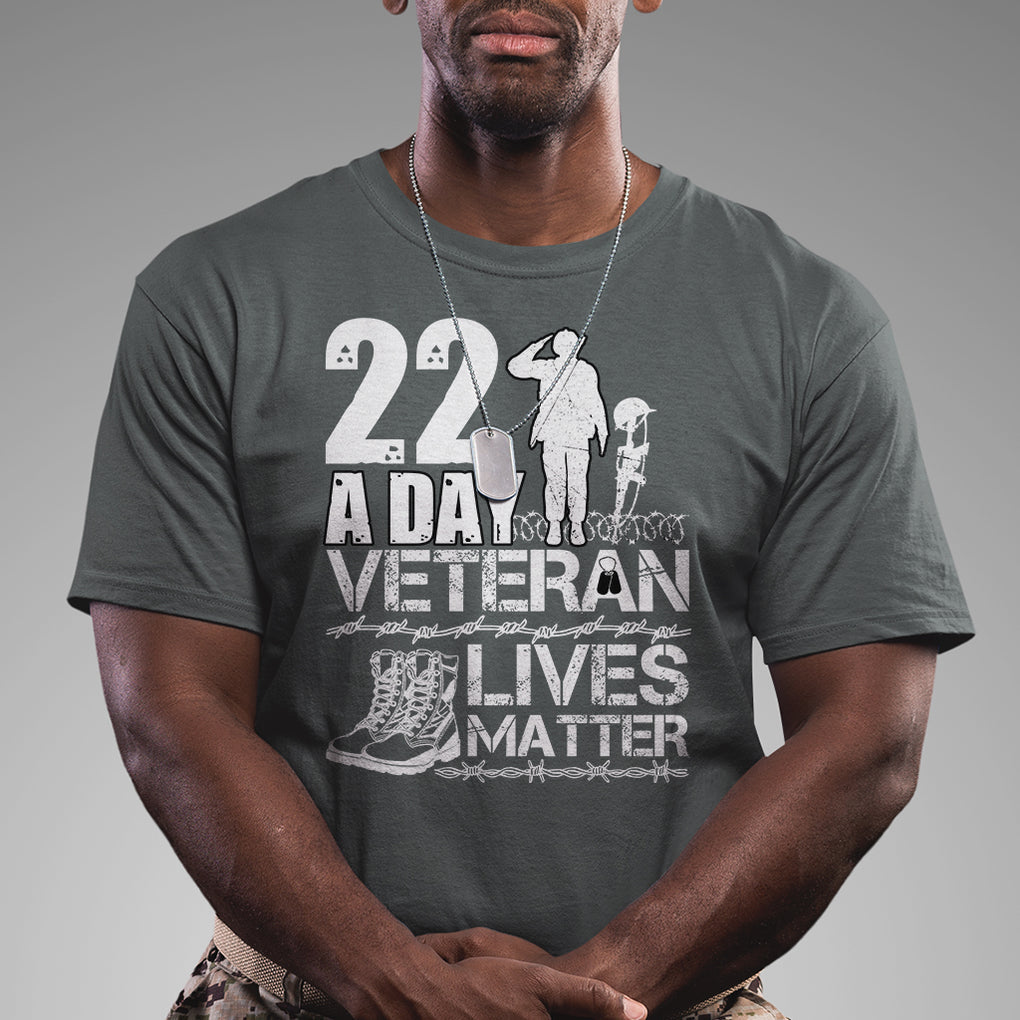 Veteran PTSD T Shirt 22 Every Day Veteran Lives Matter Suicide Awareness TS02 Printyourwear