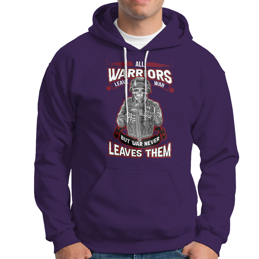 Veteran PTSD Hoodie All Warriors Leave War But War Never Leaves Them Skeleton Soldier TS02 Printyourwear