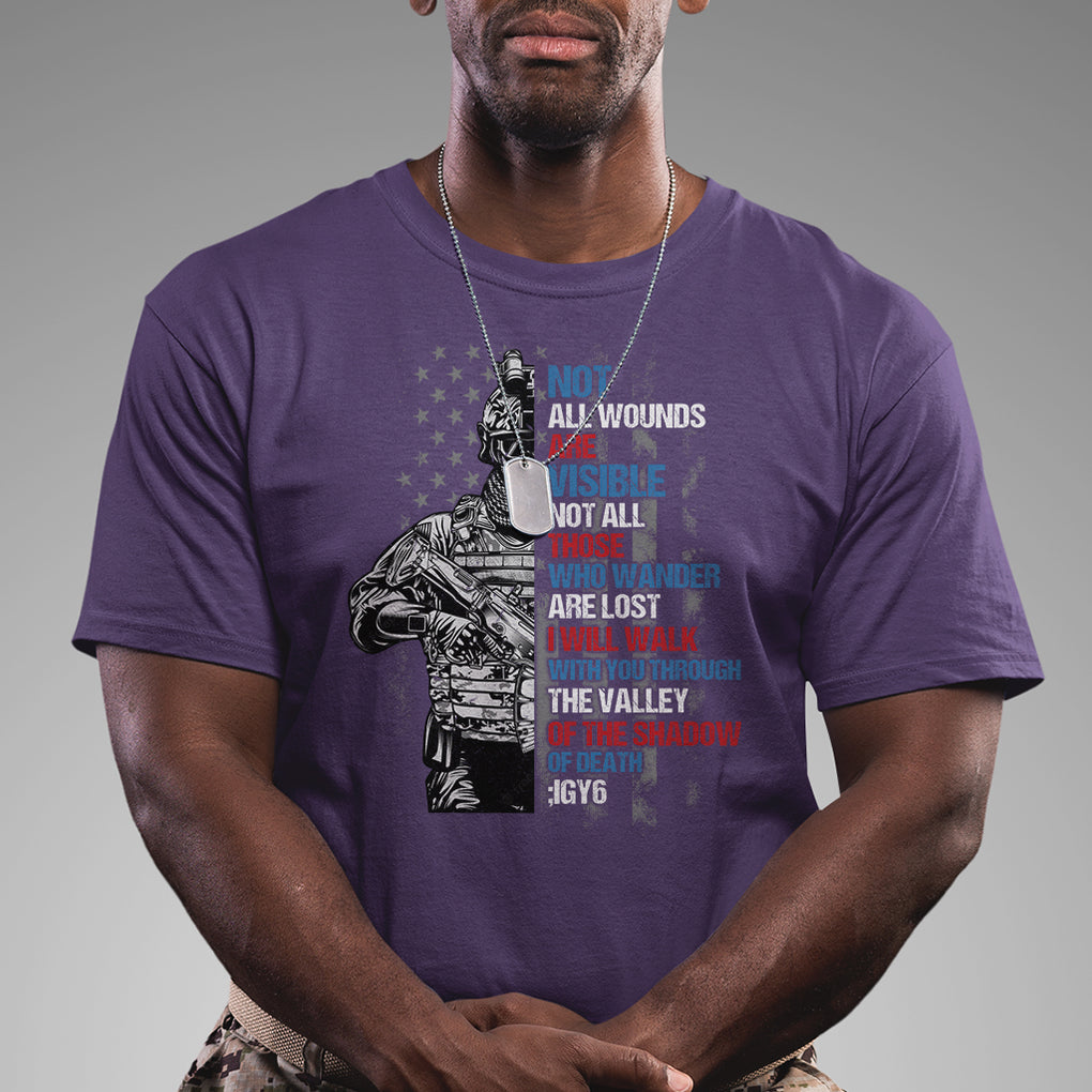 Veteran PTSD T Shirt Not All Wounds Are Visible Not All Those Who Wander Are Lost American Flag Soldier TS02 Printyourwear