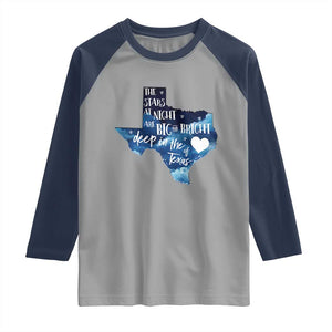 Texas Pride Raglan Shirt The Stars at Night Are Big and Bright TS02 Sport Gray Navy Print Your Wear