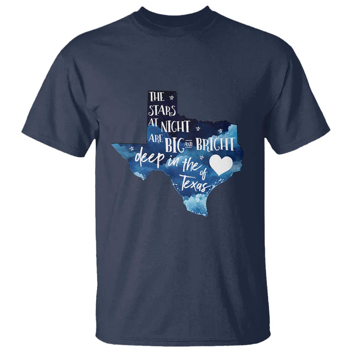 Texas Pride T Shirt The Stars at Night Are Big and Bright TS02 Navy Print Your Wear