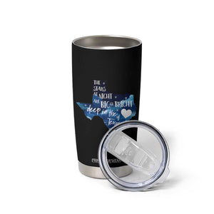 Texas Pride Tumbler Cup The Stars at Night Are Big and Bright TS02 Print Your Wear