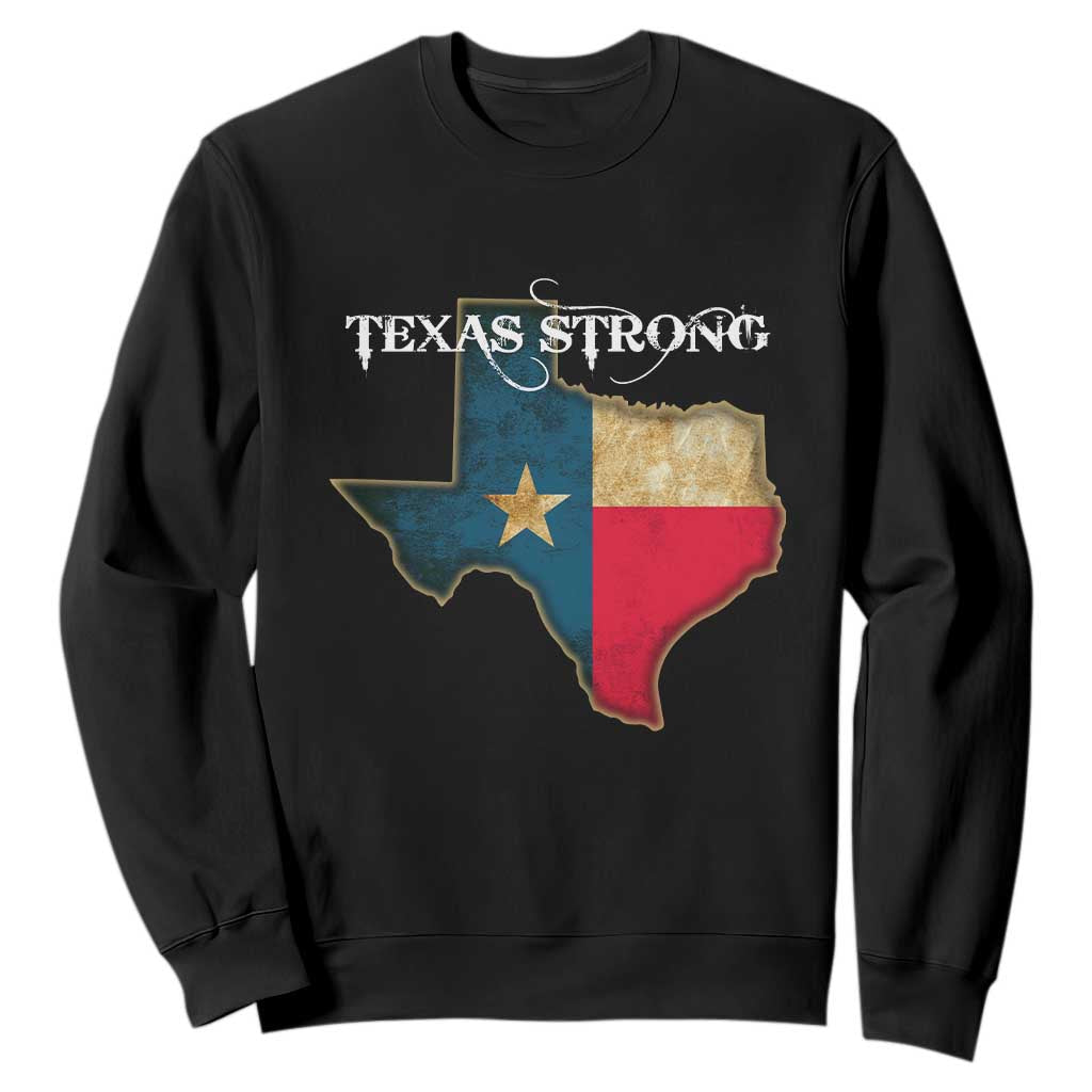 Strong Texas Sweatshirt Retro Lone Star State Pride Distressed Flag TS02 Black Print Your Wear