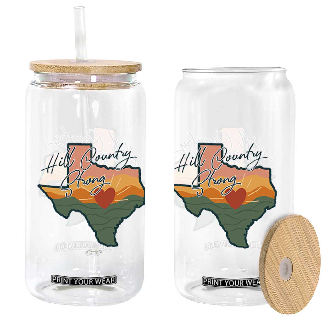 Hill Country Strong Glass Can Texas Pride for Resilient Texans Retro TS02 Print Your Wear