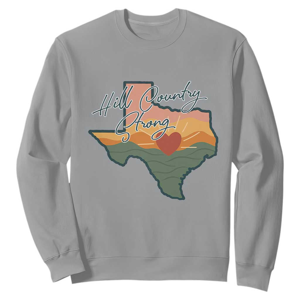 Hill Country Strong Sweatshirt Texas Pride for Resilient Texans Retro TS02 Sport Gray Print Your Wear