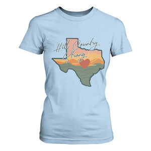 Hill Country Strong T Shirt For Women Texas Pride for Resilient Texans Retro TS02 Light Blue Print Your Wear