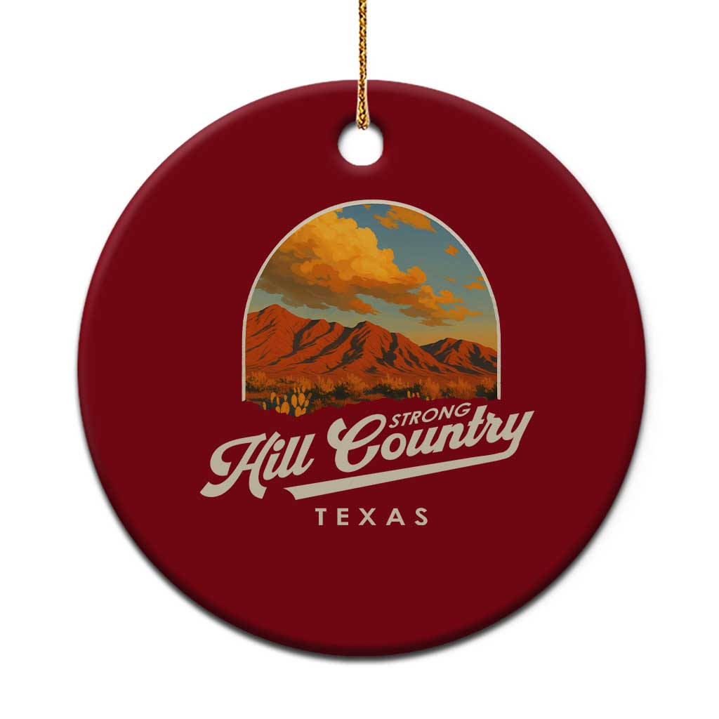 Hill Country Strong Ceramic Ornament Texas Support Retro Enchanted Rock TS02 1pc Red Print Your Wear