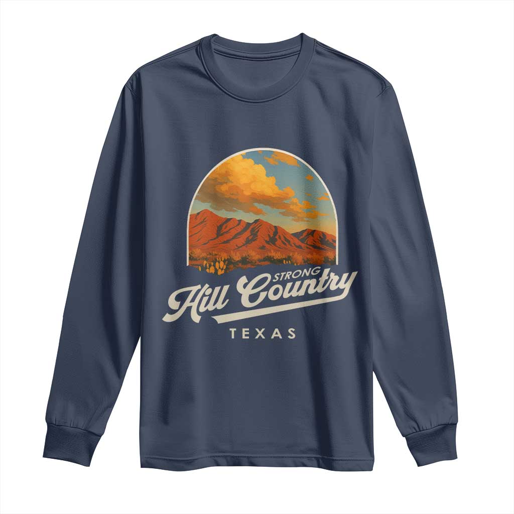 Hill Country Strong Long Sleeve Shirt Texas Support Retro Enchanted Rock TS02 Navy Print Your Wear