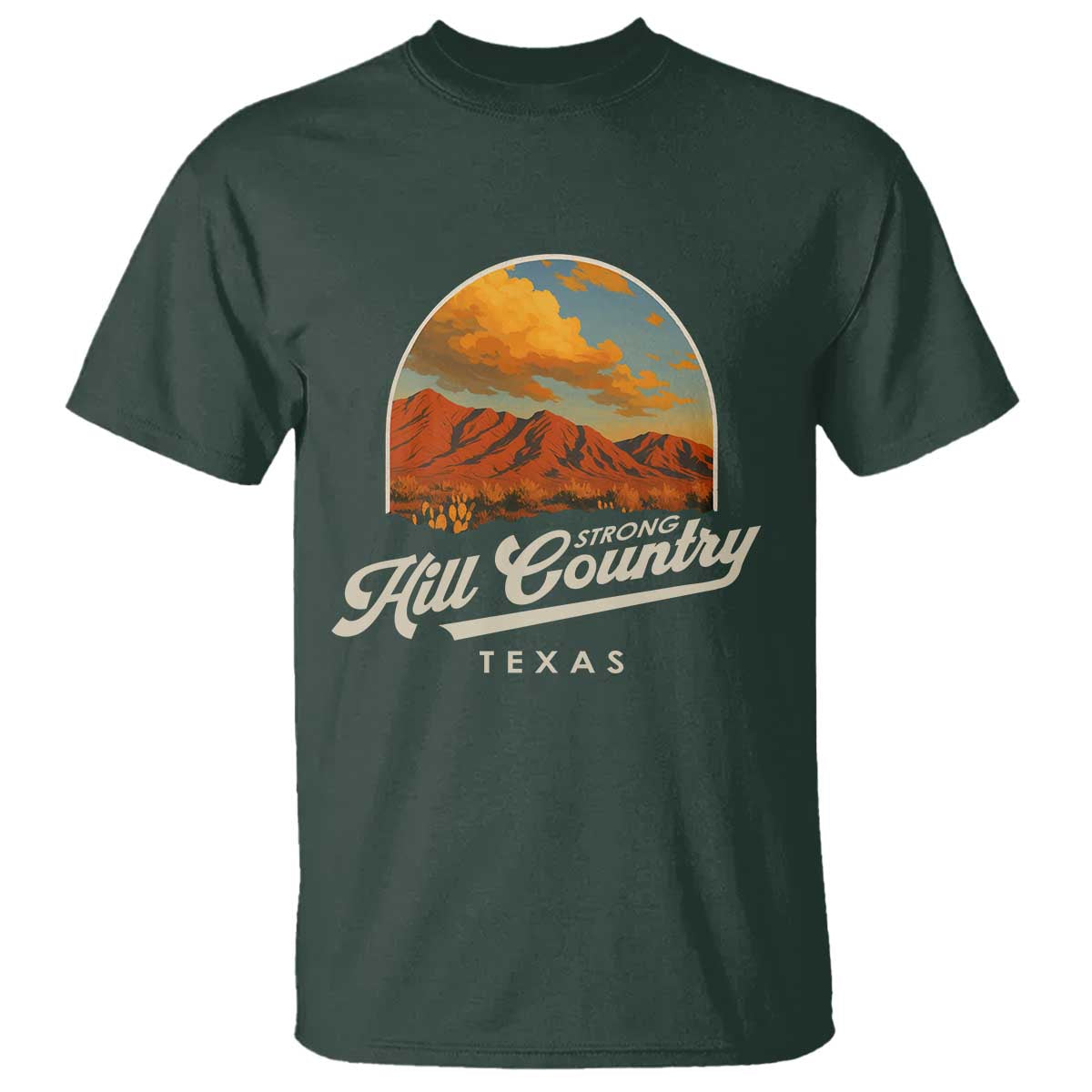 Hill Country Strong T Shirt Texas Support Retro Enchanted Rock TS02 Dark Forest Green Print Your Wear
