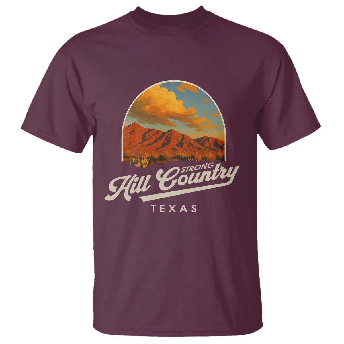 Hill Country Strong T Shirt Texas Support Retro Enchanted Rock TS02 Maroon Print Your Wear
