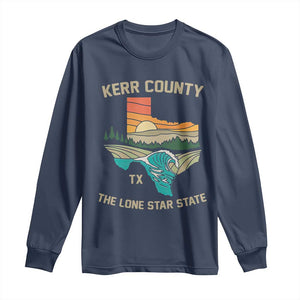 Kerr County Texas Long Sleeve Shirt Retro Hill Country Nature Scene Outdoors TS02 Navy Print Your Wear