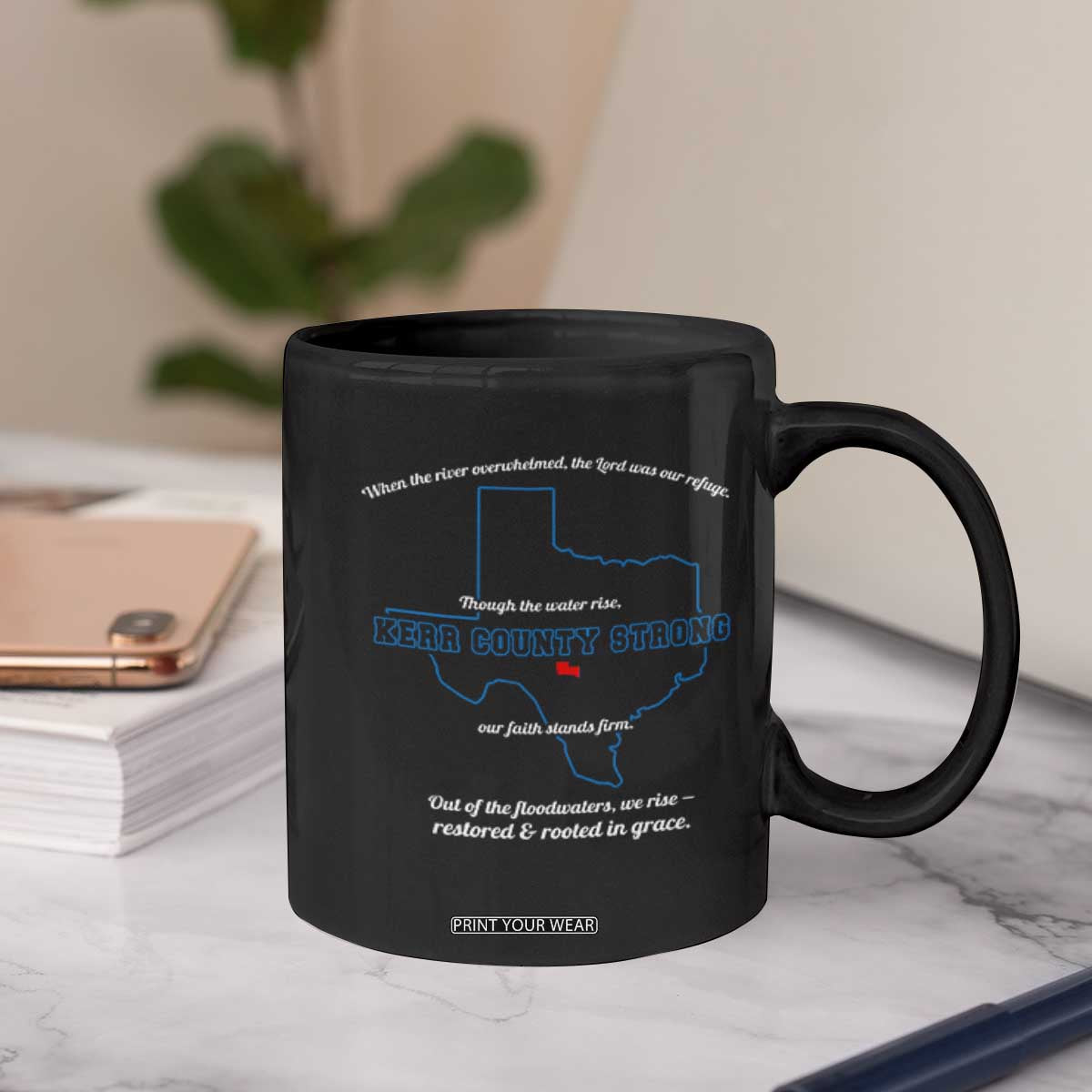 Kerr County Strong Christian Coffee Mug Texas Faith Hope Resilient Texans TS02 Print Your Wear
