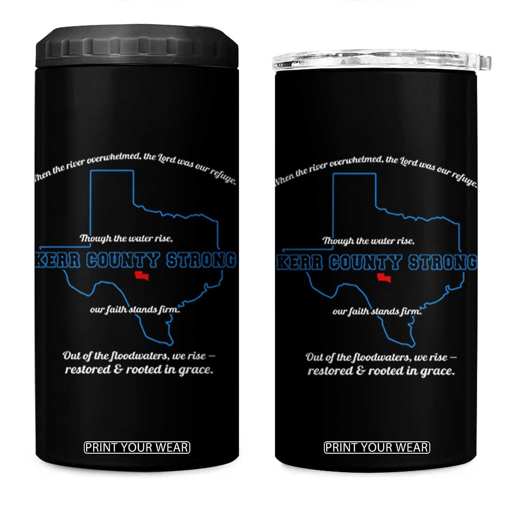 Kerr County Strong Christian 4 in 1 Can Cooler Tumbler Texas Faith Hope Resilient Texans TS02 One Size: 16 oz Black Print Your Wear