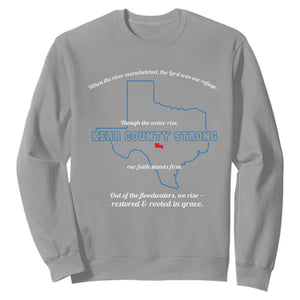 Kerr County Strong Christian Sweatshirt Texas Faith Hope Resilient Texans TS02 Sport Gray Print Your Wear