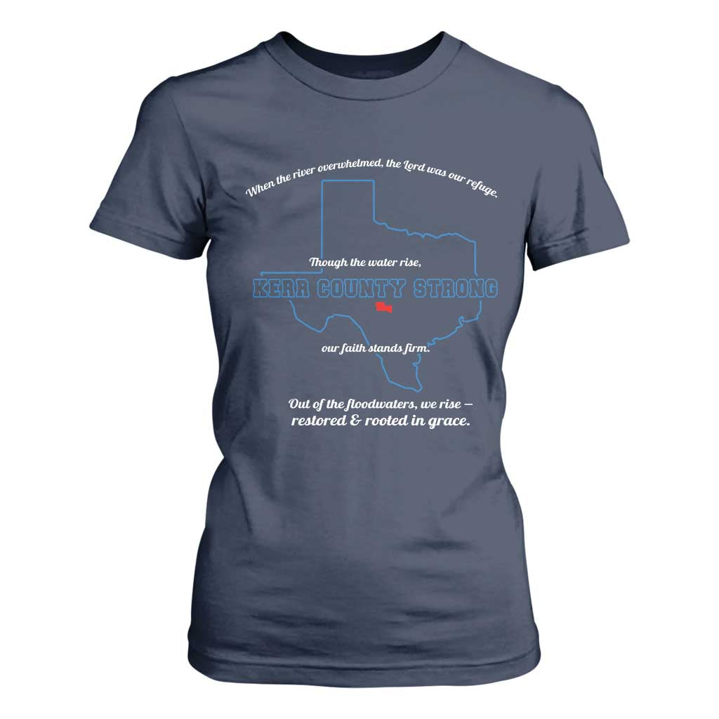 Kerr County Strong Christian T Shirt For Women Texas Faith Hope Resilient Texans TS02 Navy Print Your Wear