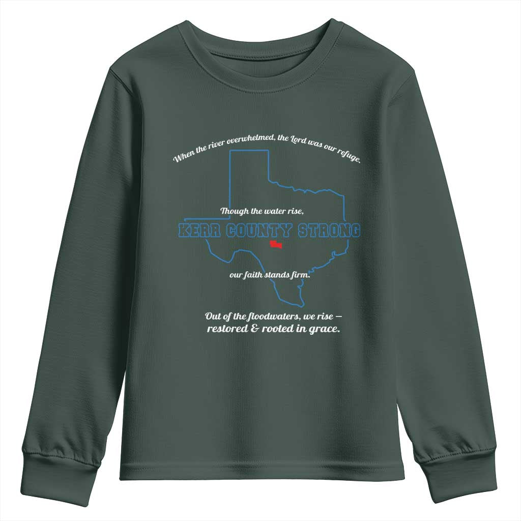 Kerr County Strong Christian Youth Sweatshirt Texas Faith Hope Resilient Texans TS02 Dark Forest Green Print Your Wear