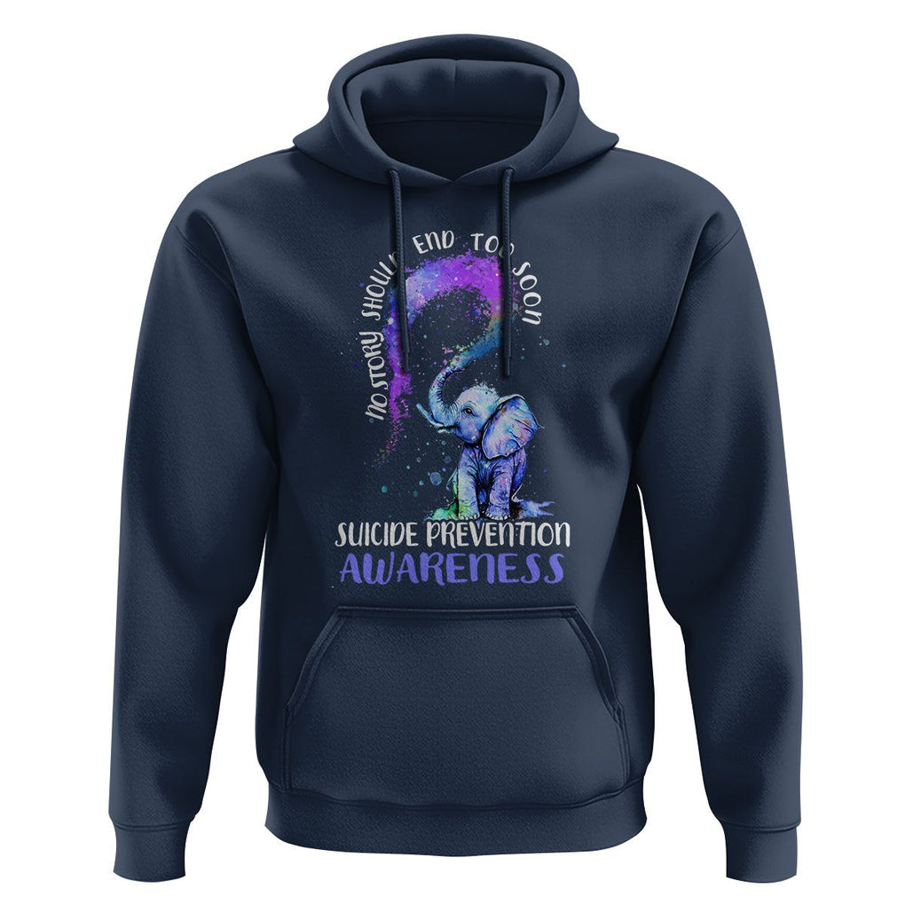 Suicide Prevention Awareness Hoodie No Story Should End Teal Purple Ribbon Suicide Prevention TS02 Navy Print Your Wear