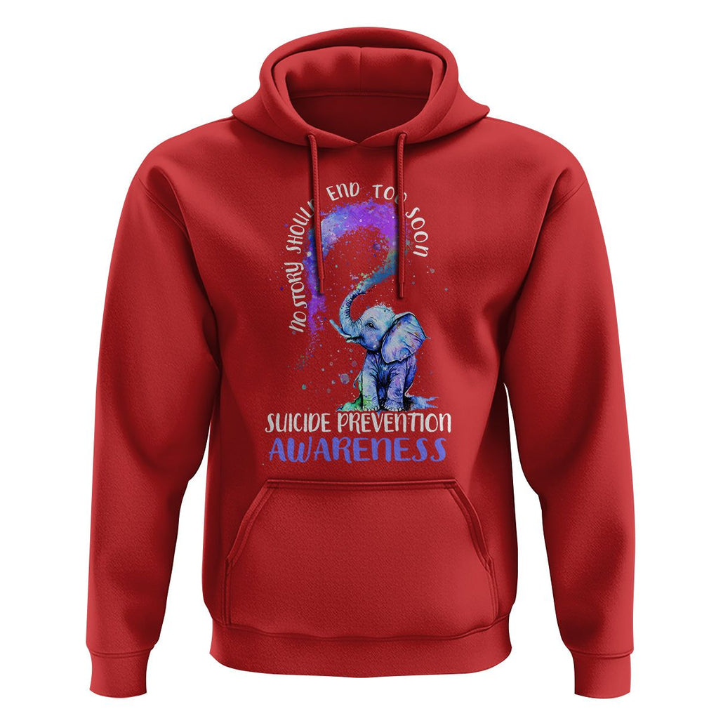 Suicide Prevention Awareness Hoodie No Story Should End Teal Purple Ribbon Suicide Prevention TS02 Red Print Your Wear