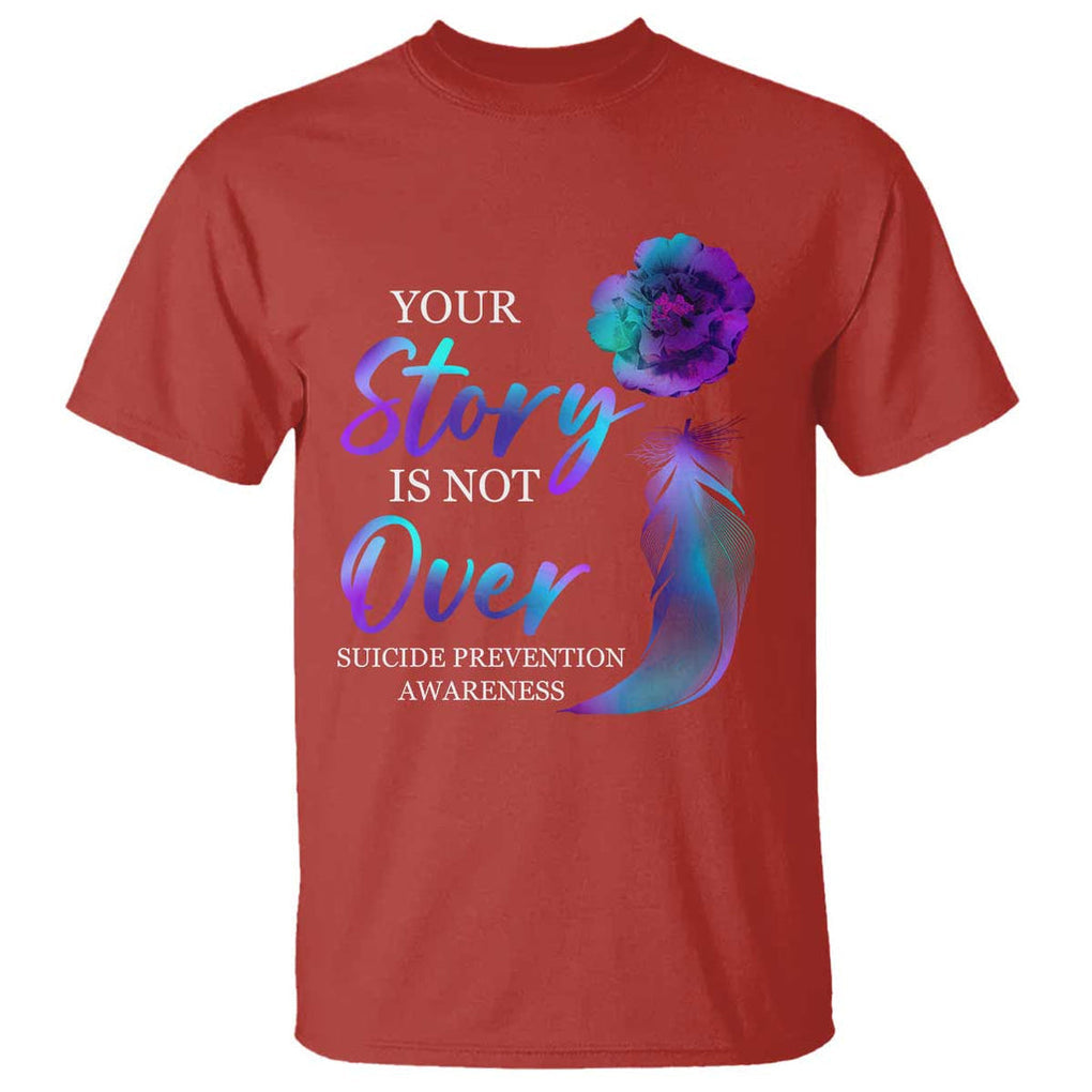 Suicide Prevention Awareness T Shirt Stay Your Story Is Not Over Semicolon Suicide Prevention TS02 Red Printyourwear