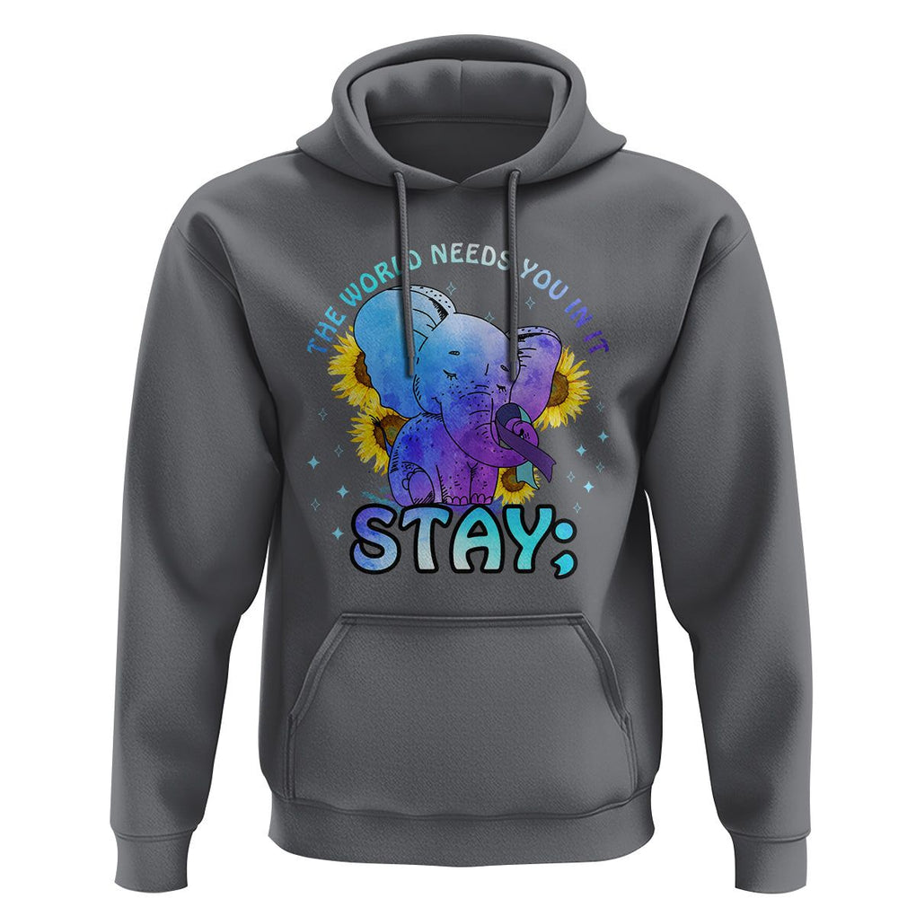Suicide Prevention Awareness Hoodie Stay The World Needs You Elephant 988 Suicide Prevention TS02 Charcoal Print Your Wear