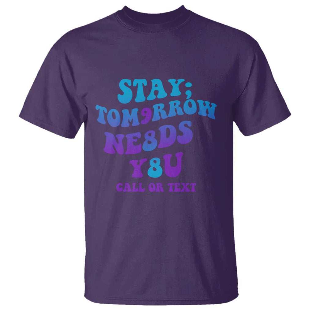 Suicide Prevention Awareness T Shirt Stay The World Needs You Call Or Text 988 Suicide Prevention TS02 Purple Printyourwear