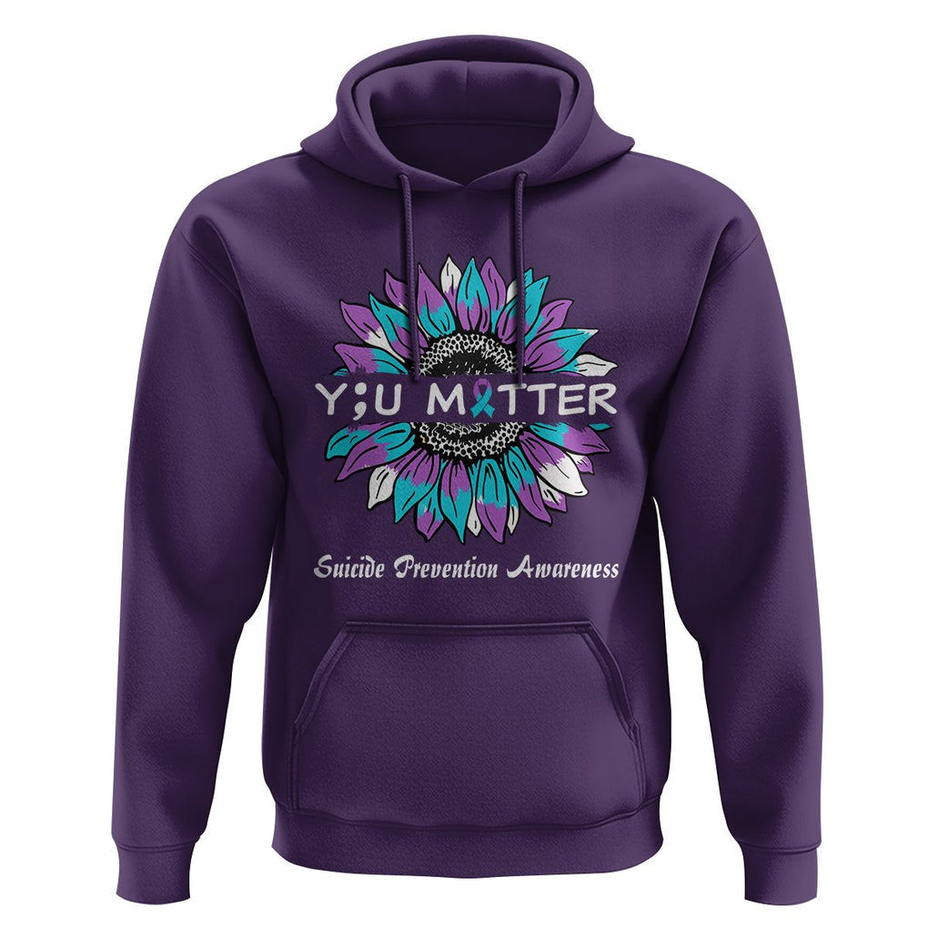 You Matter Sunflower Semicolon Suicide Prevention Awareness Hoodie TS02 Purple Print Your Wear