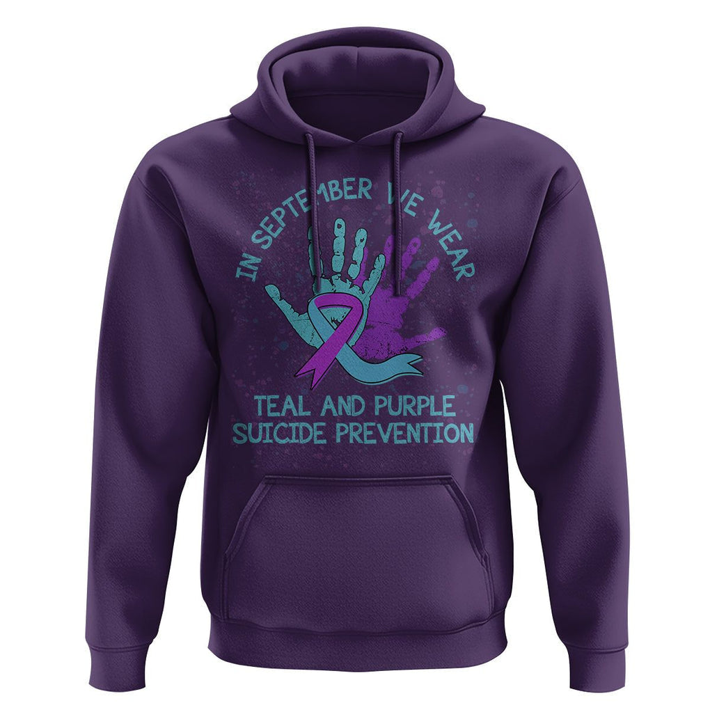 Suicide Prevention Awareness Hoodie In September We Wear Teal Purple Ribbon Suicide Awareness TS02 Purple Print Your Wear