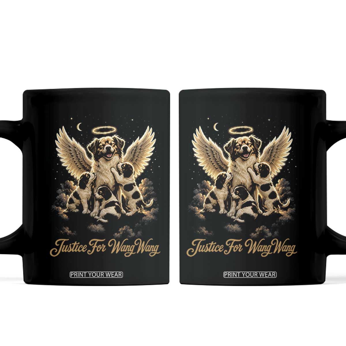 Justice For Wangwang Angel Dog Halo Puppies Coffee Mug Heavenly Pet Loss Memorial Graphic TS02 Black Print Your Wear
