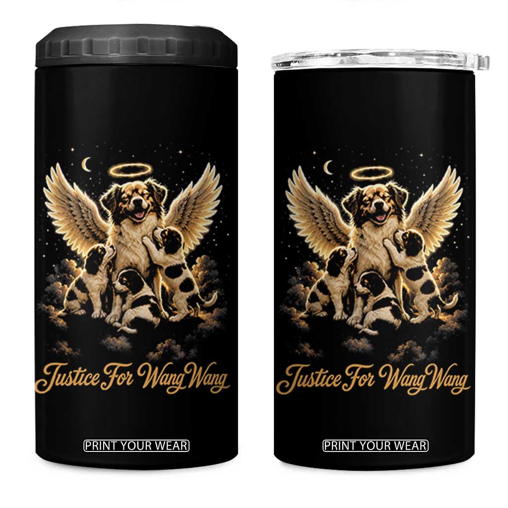 Justice For Wangwang Angel Dog Halo Puppies 4 in 1 Can Cooler Tumbler Heavenly Pet Loss Memorial Graphic TS02 One Size: 16 oz Black Print Your Wear