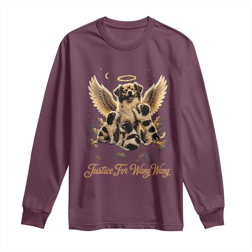Justice For Wangwang Angel Dog Halo Puppies Long Sleeve Shirt Heavenly Pet Loss Memorial Graphic TS02 Maroon Print Your Wear