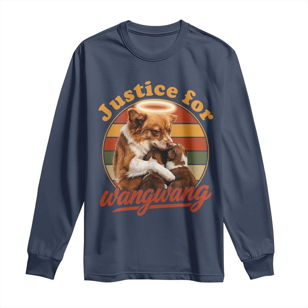 Justice For Wangwang Retro Sunset Halo Dog Mama Long Sleeve Shirt Pet Memorial Awareness Graphic TS02 Navy Print Your Wear