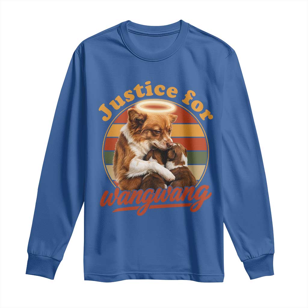 Justice For Wangwang Retro Sunset Halo Dog Mama Long Sleeve Shirt Pet Memorial Awareness Graphic TS02 Royal Blue Print Your Wear
