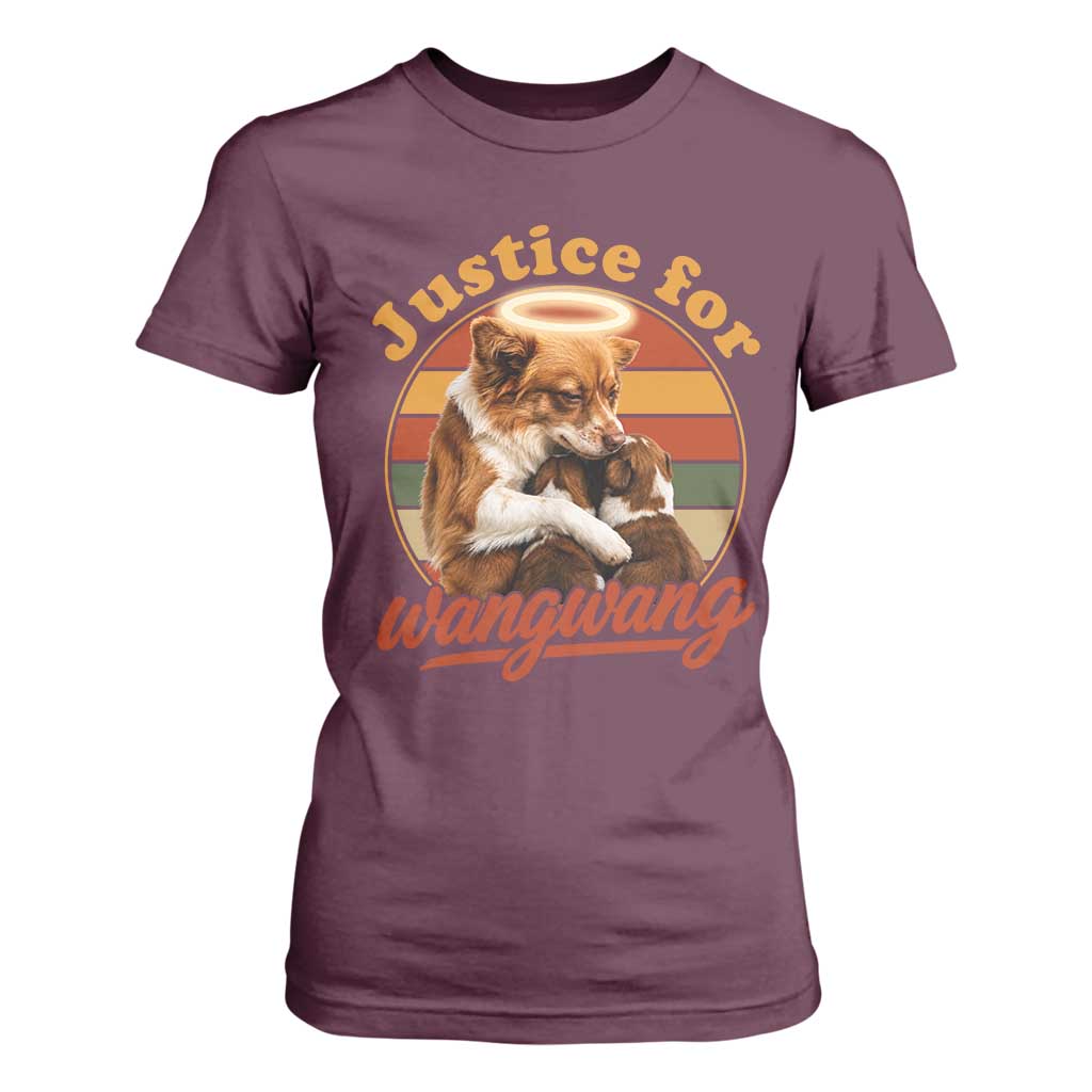Justice For Wangwang Retro Sunset Halo Dog Mama T Shirt For Women Pet Memorial Awareness Graphic TS02 Maroon Print Your Wear