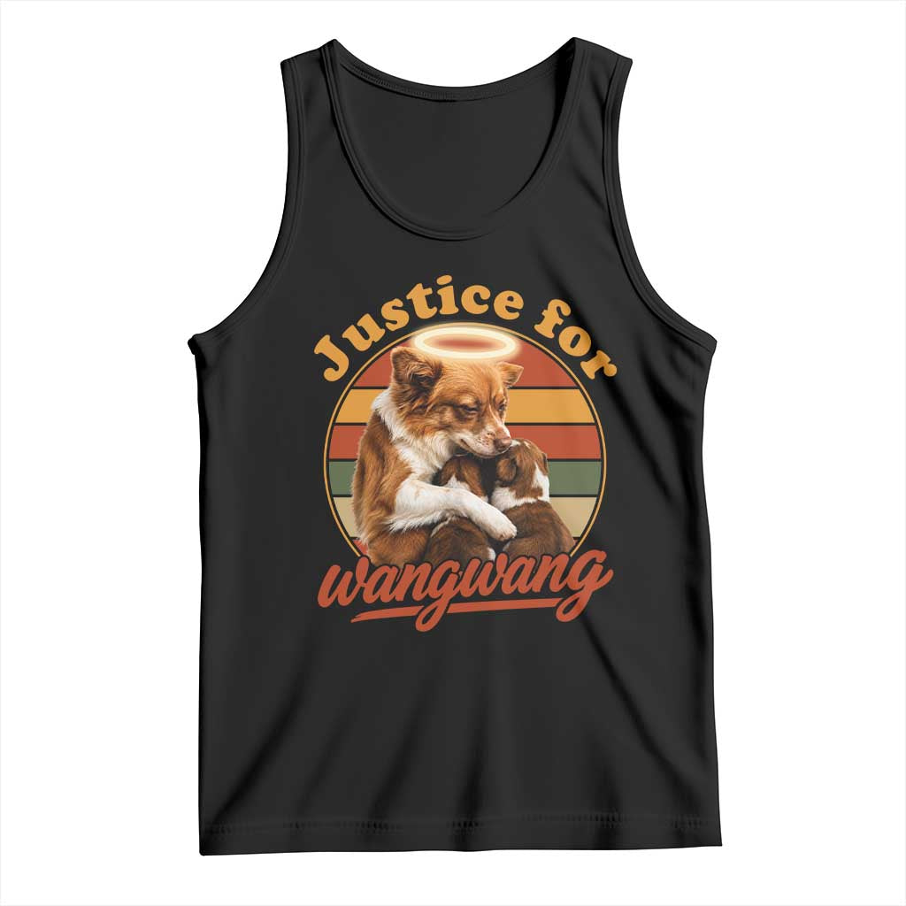 Justice For Wangwang Retro Sunset Halo Dog Mama Tank Top Pet Memorial Awareness Graphic TS02 Black Print Your Wear