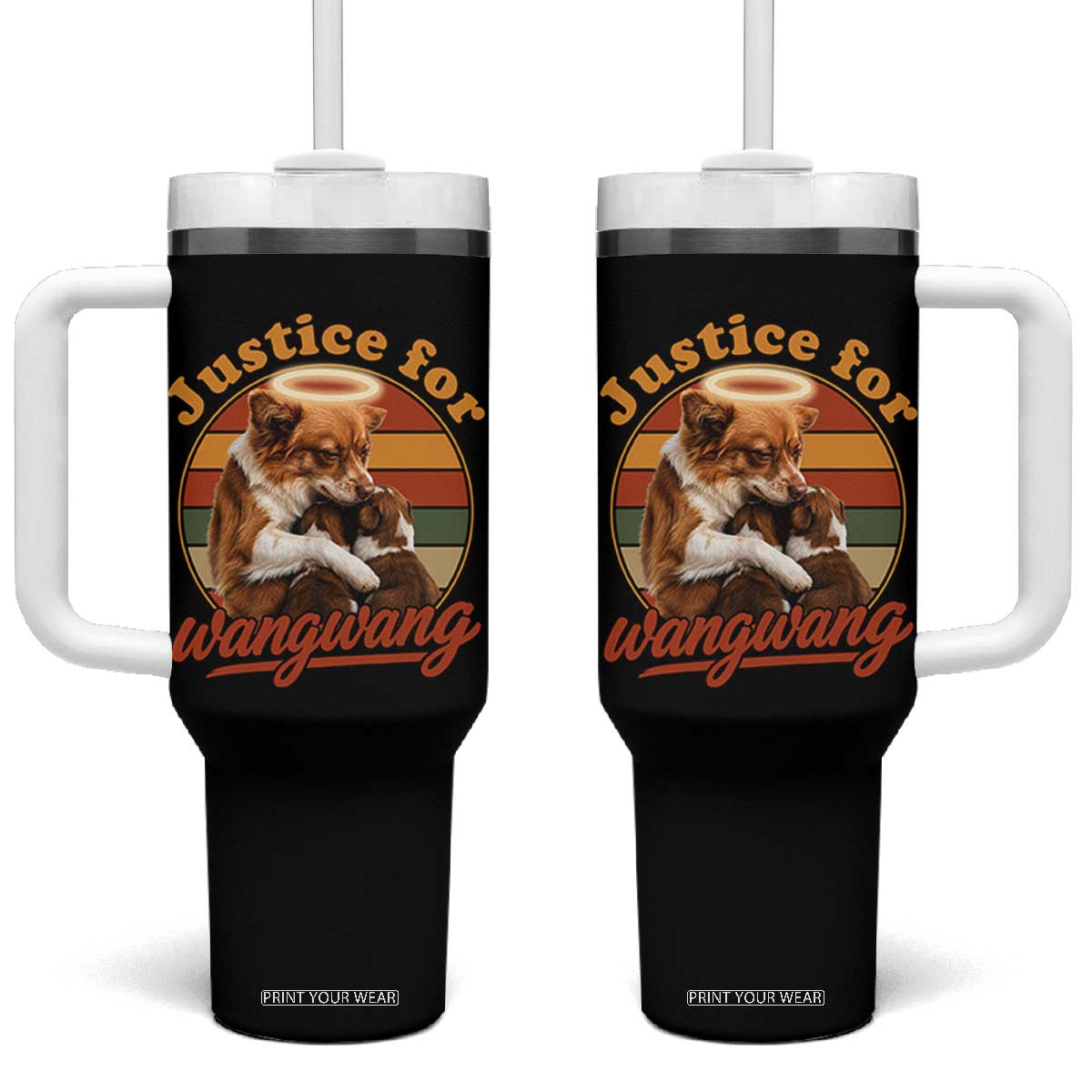 Justice For Wangwang Retro Sunset Halo Dog Mama Tumbler With Handle Pet Memorial Awareness Graphic TS02 One Size: 40 oz Black Print Your Wear