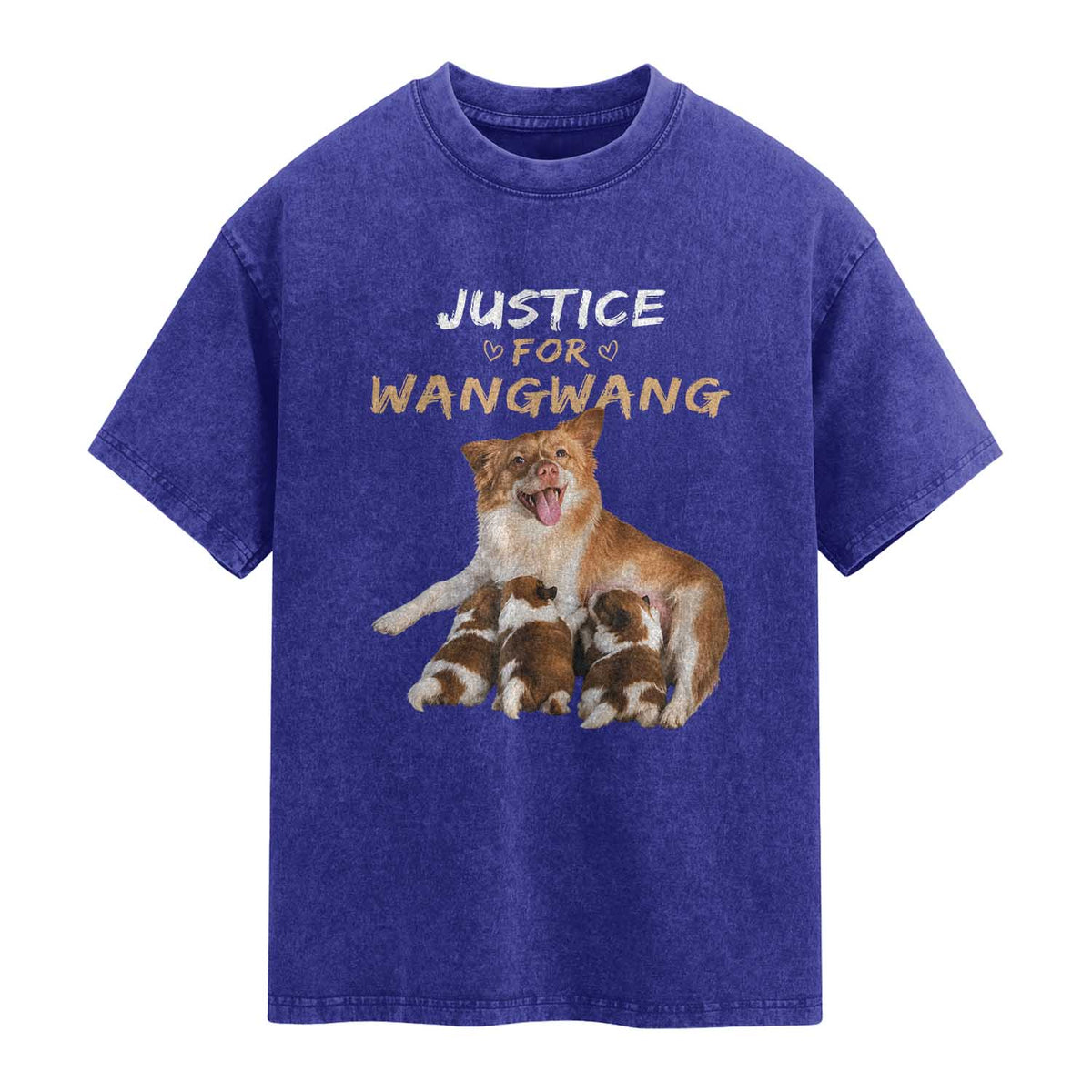 Justice For Wangwang Mother Dog Newborn Puppies Washed Cotton T-Shirt Animal Rights Awareness Graphic