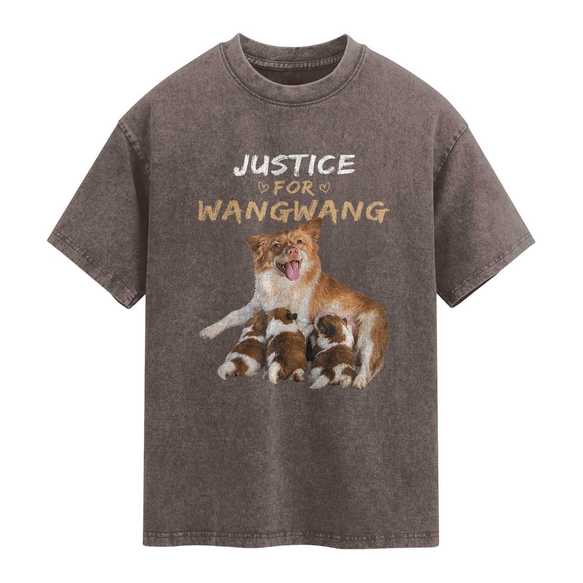 Justice For Wangwang Mother Dog Newborn Puppies Washed Cotton T-Shirt Animal Rights Awareness Graphic