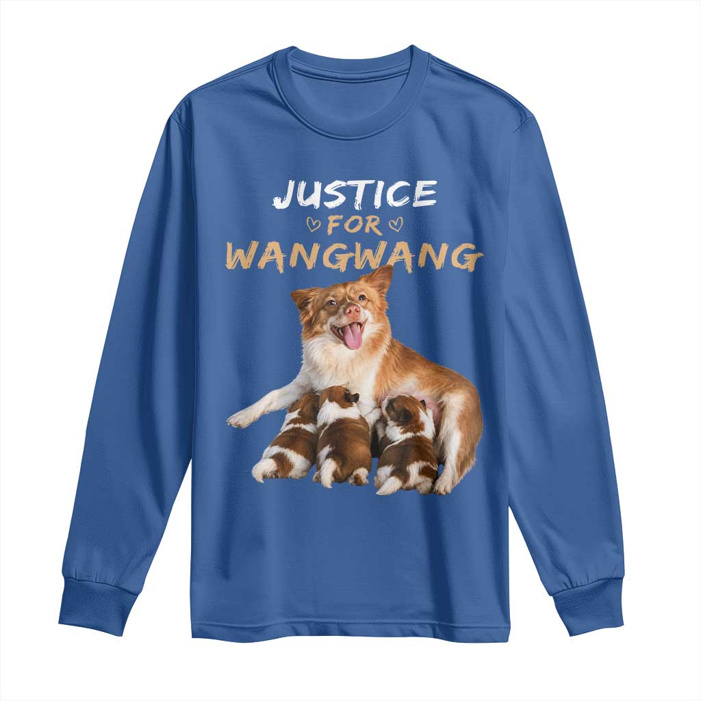 Justice For Wangwang Mother Dog Newborn Puppies Long Sleeve Shirt Animal Rights Awareness Graphic TS02 Royal Blue Print Your Wear