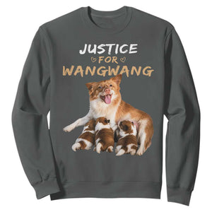 Justice For Wangwang Mother Dog Newborn Puppies Sweatshirt Animal Rights Awareness Graphic TS02 Dark Heather Print Your Wear