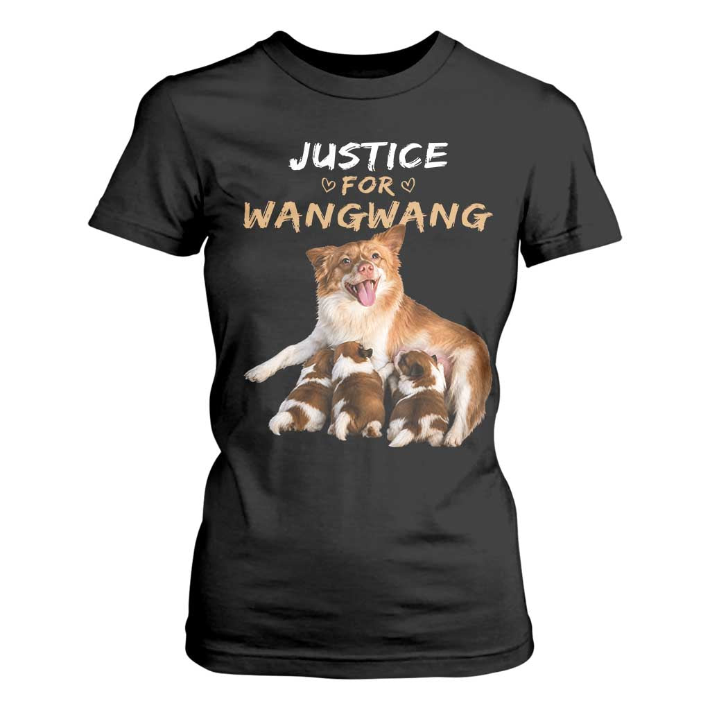Justice For Wangwang Mother Dog Newborn Puppies T Shirt For Women Animal Rights Awareness Graphic TS02 Black Print Your Wear