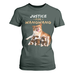 Justice For Wangwang Mother Dog Newborn Puppies T Shirt For Women Animal Rights Awareness Graphic TS02 Dark Forest Green Print Your Wear