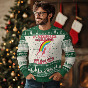 Sarcastic Quotes Ugly Christmas Sweater If Assholes Could Fly This Place Would Be An Airport Gag Asshole Joke TS02 Green Print Your Wear