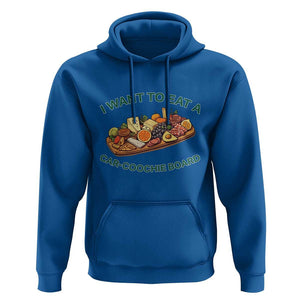 Funny Charcuterie Board Hoodie I Want To Eat A Car-Coochie Board Humor Mispronunciation Sarcasm TS02 Royal Blue Print Your Wear