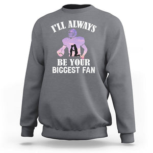 Football Mom Sweatshirt I'll Always Be Your Biggest Fan Support Son Football Player TS02 Charcoal Printyourwear