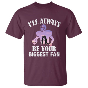 Football Mom T Shirt I'll Always Be Your Biggest Fan Support Son Football Player TS02 Maroon Printyourwear