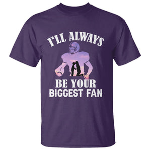 Football Mom T Shirt I'll Always Be Your Biggest Fan Support Son Football Player TS02 Purple Printyourwear