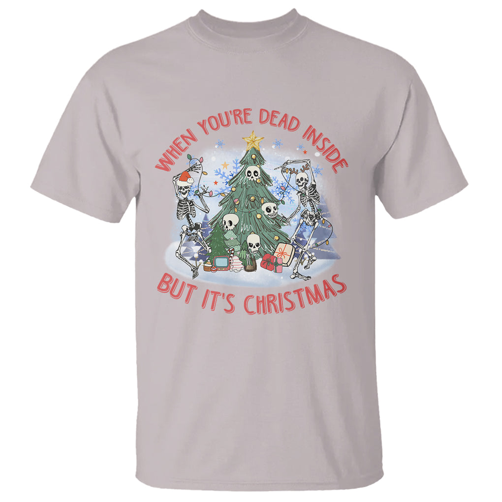 Dancing Skeleton Xmas T Shirt When You're Dead Inside But It's Christmas TS02 Ice Gray Printyourwear