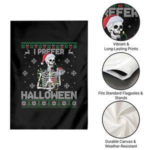 Funny Skeleton Christmas Garden Flag I Prefer Halloween Spooky Xmas Holiday TS02 Print Your Wear
