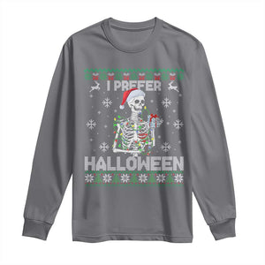Funny Skeleton Christmas Long Sleeve Shirt I Prefer Halloween Spooky Xmas Holiday TS02 Charcoal Print Your Wear